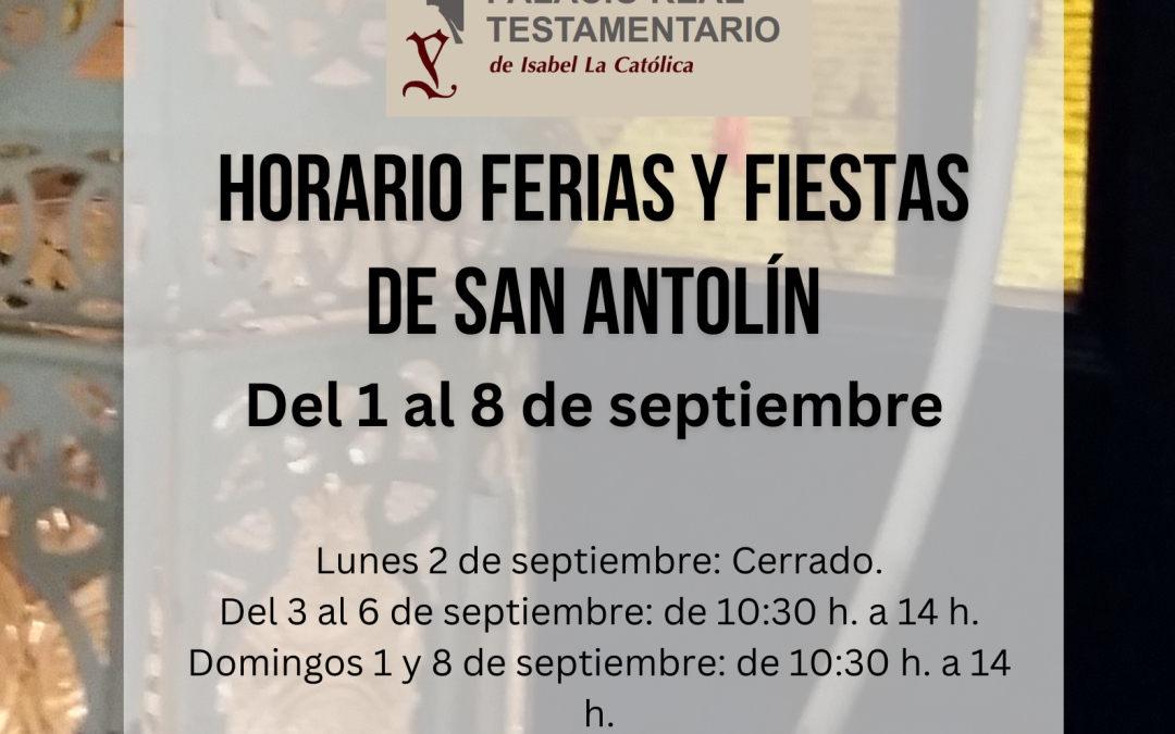 Horario especial FIESTAS SAN ANTOLÍN 2024